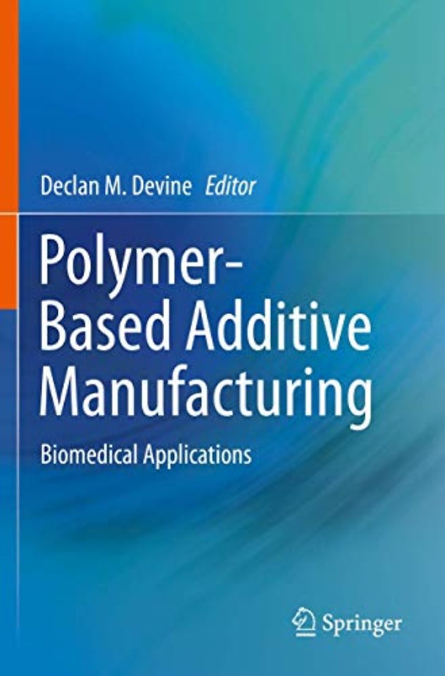 Polymer-Based Additive Manufacturing