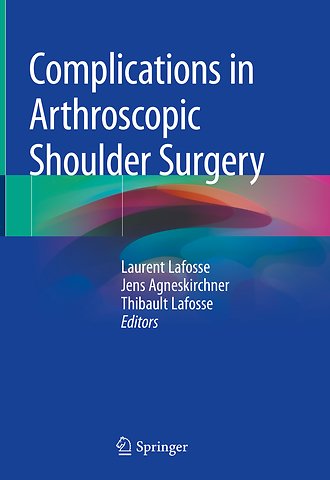 Complications in Arthroscopic Shoulder Surgery
