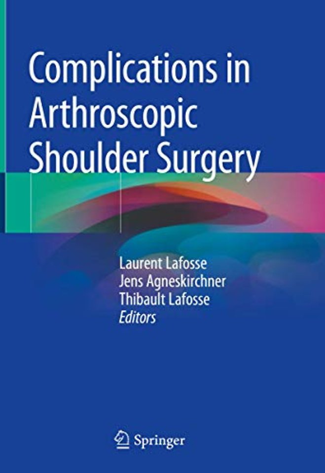 Complications in Arthroscopic Shoulder Surgery