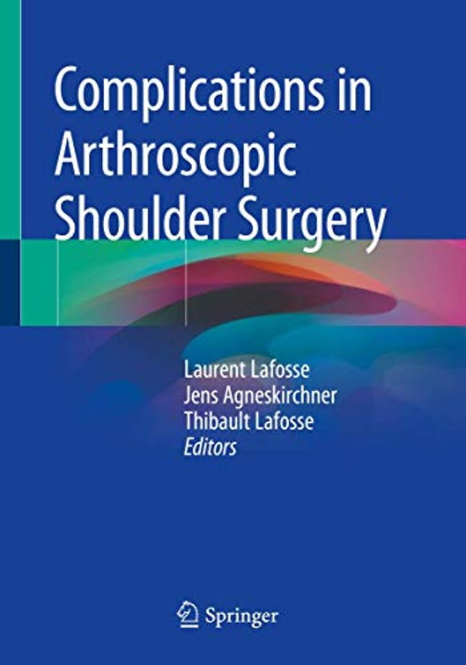 Complications in Arthroscopic Shoulder Surgery