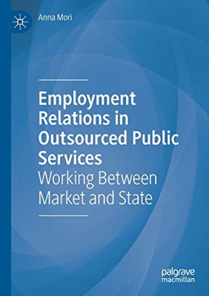 Employment Relations in Outsourced Public Services