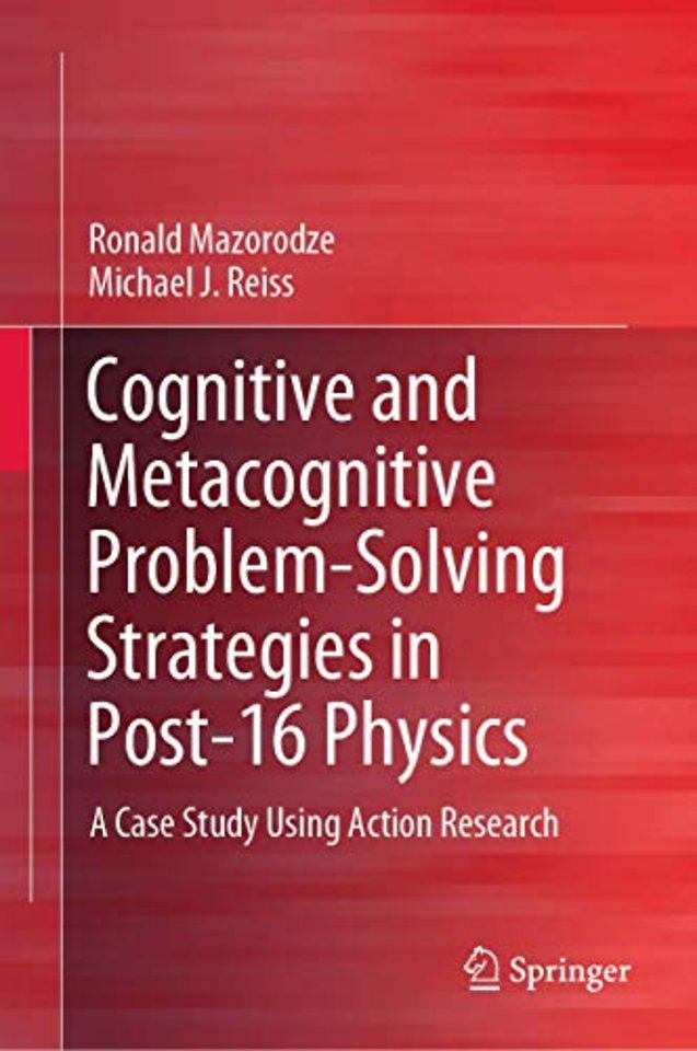 Cognitive and Metacognitive Problem-Solving Strategies in Post-16 Physics