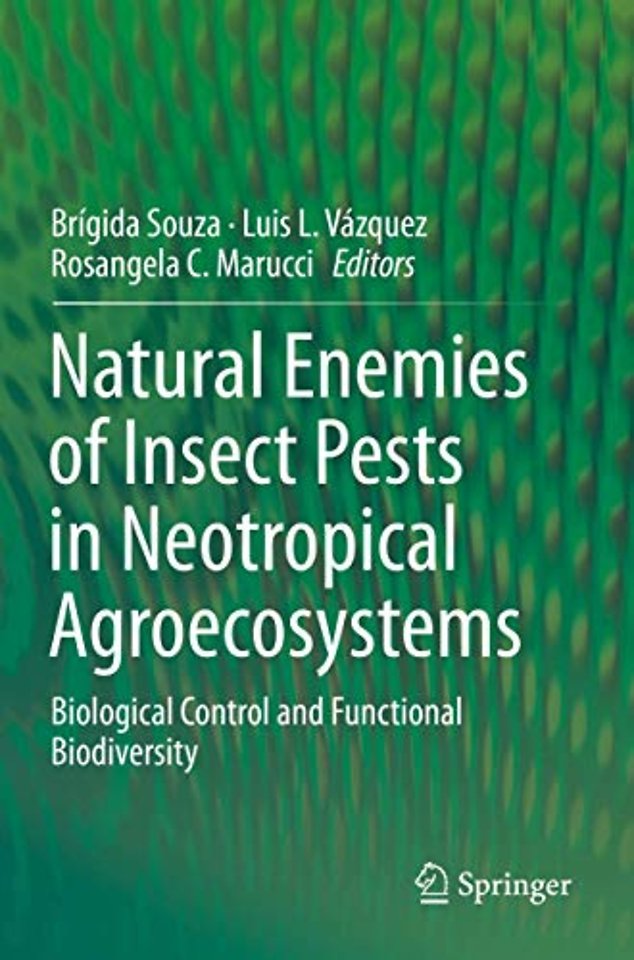 Natural Enemies of Insect Pests in Neotropical Agroecosystems