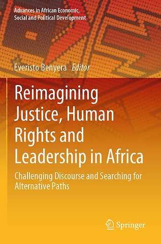 Reimagining Justice, Human Rights and Leadership in Africa