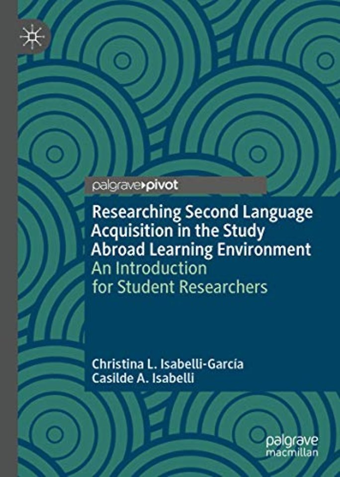 Researching Second Language Acquisition in the Study Abroad Learning Environment