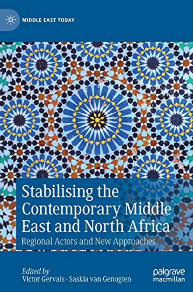 Stabilising the Contemporary Middle East and North Africa