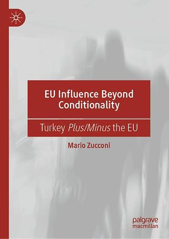 EU Influence Beyond Conditionality