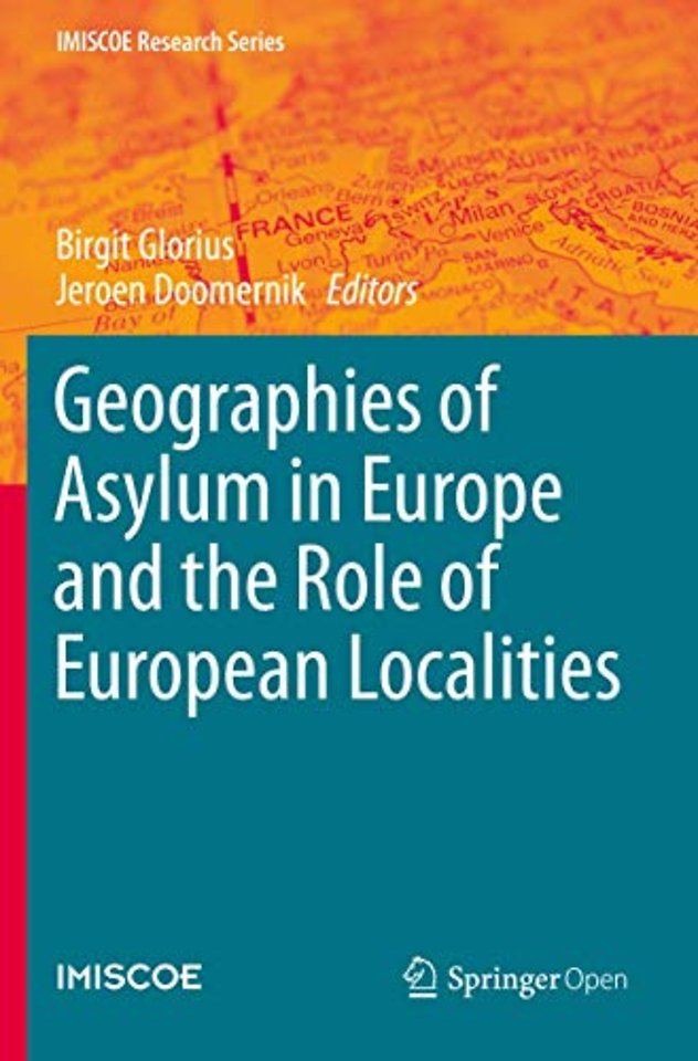 Geographies of Asylum in Europe and the Role of European Localities