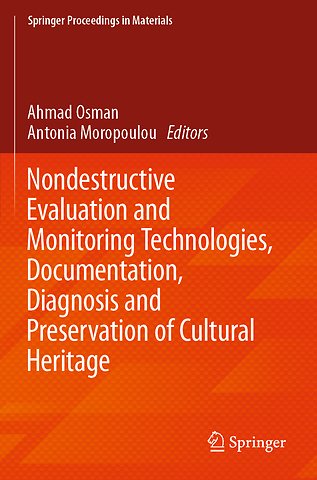 Nondestructive Evaluation and Monitoring Technologies, Documentation, Diagnosis and Preservation of Cultural Heritage
