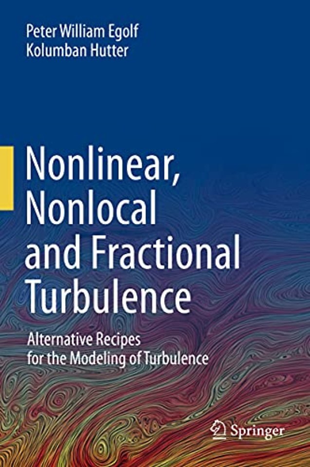 Nonlinear, Nonlocal and Fractional Turbulence