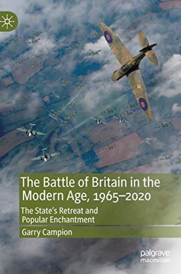 The Battle of Britain in the Modern Age, 1965–2020