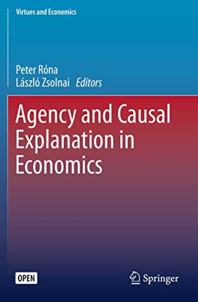 Agency and Causal Explanation in Economics