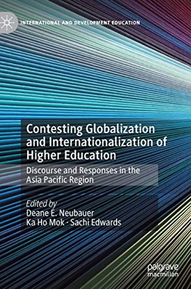 Contesting Globalization and Internationalization of Higher Education