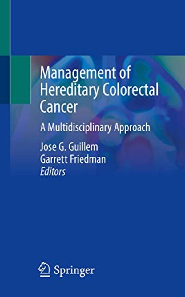 Management of Hereditary Colorectal Cancer