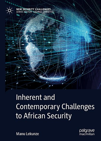 Inherent and Contemporary Challenges to African Security