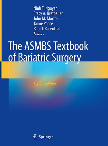 The ASMBS Textbook of Bariatric Surgery