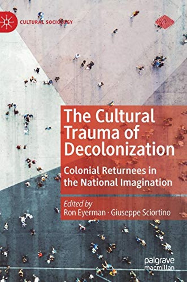 The Cultural Trauma of Decolonization