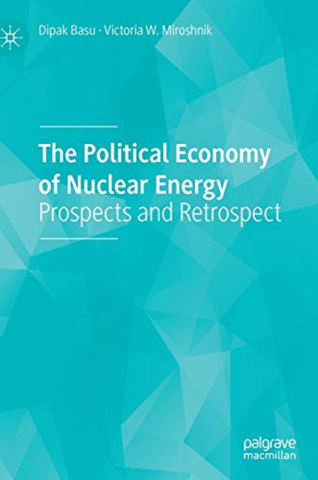 The Political Economy of Nuclear Energy