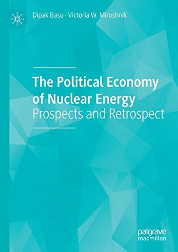 The Political Economy of Nuclear Energy
