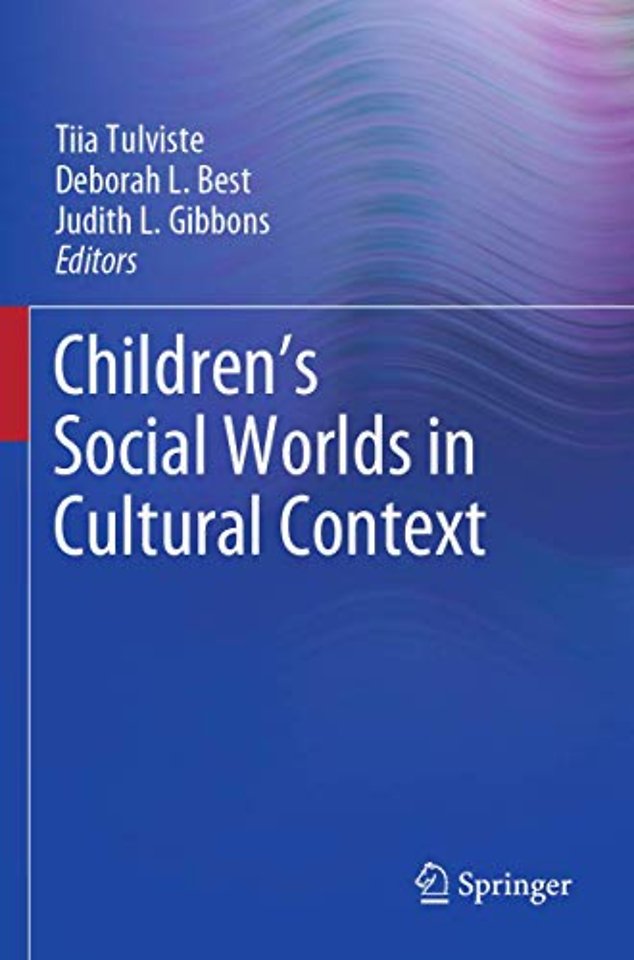 Children’s Social Worlds in Cultural Context