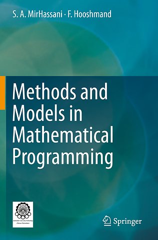 Methods and Models in Mathematical Programming