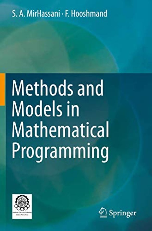 Methods and Models in Mathematical Programming