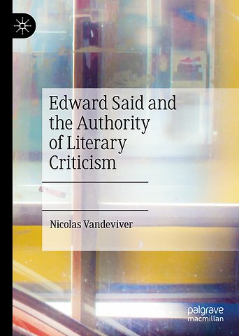 Edward Said and the Authority of Literary Criticism