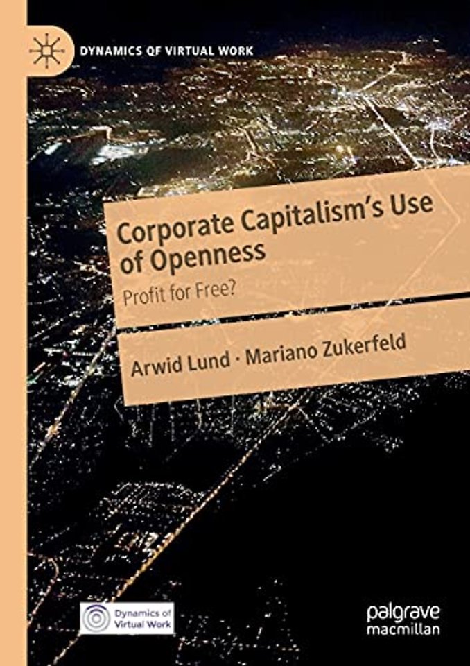 Corporate Capitalism's Use of Openness
