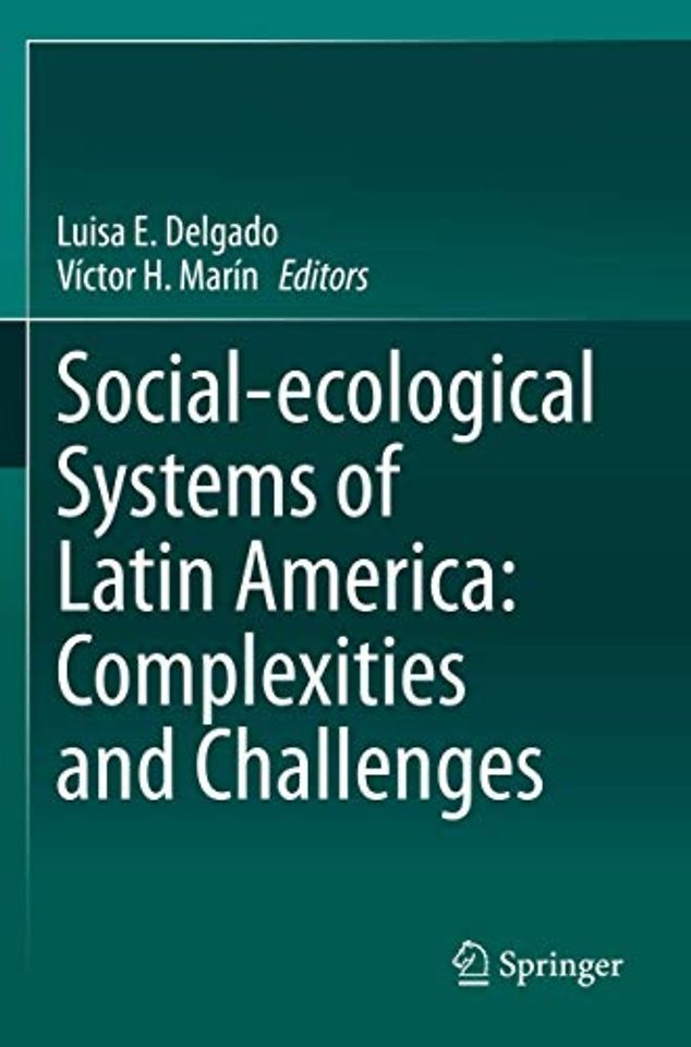 Social-ecological Systems of Latin America: Complexities and Challenges