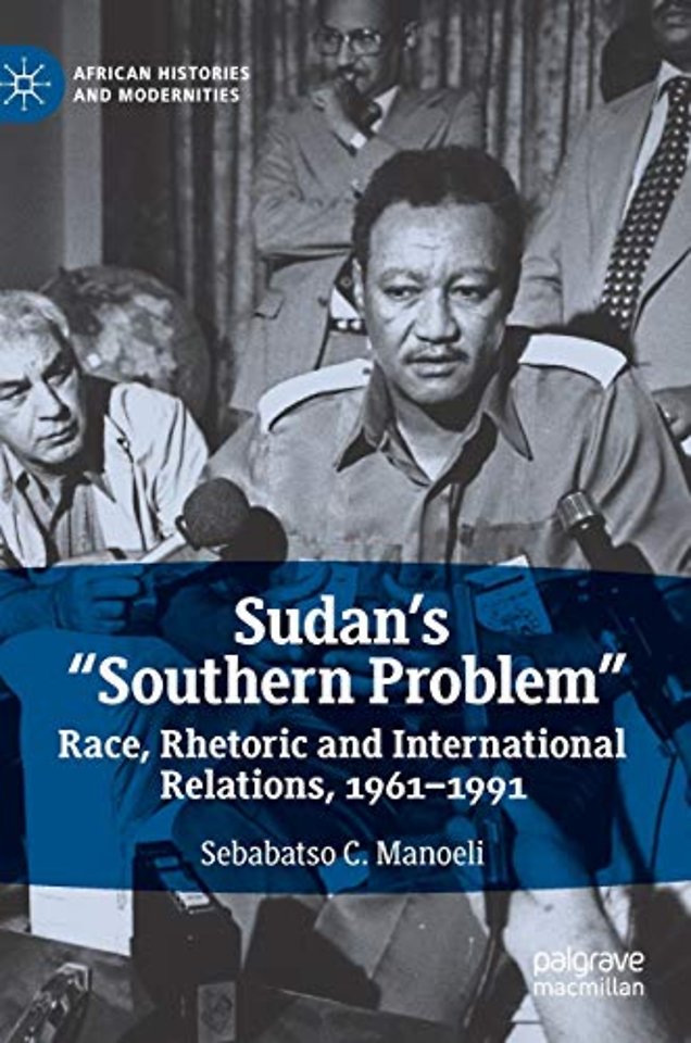 Sudan’s “Southern Problem”
