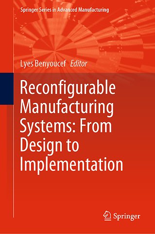 Reconfigurable Manufacturing Systems: From Design to Implementation
