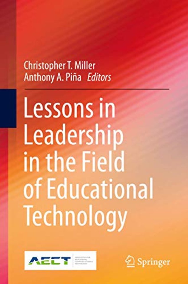 Lessons in Leadership in the Field of Educational Technology