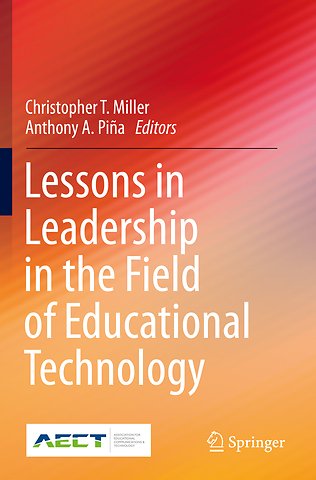 Lessons in Leadership in the Field of Educational Technology
