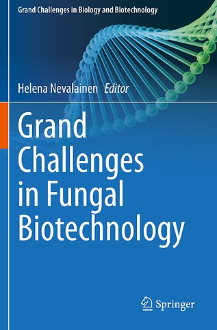 Grand Challenges in Fungal Biotechnology