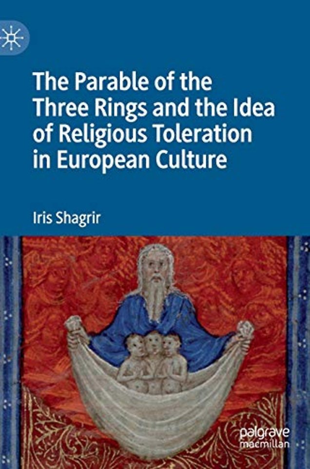 The Parable of the Three Rings and the Idea of Religious Toleration in European Culture