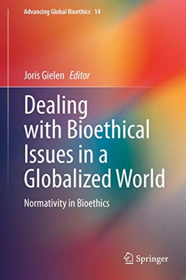 Dealing with Bioethical Issues in a Globalized World