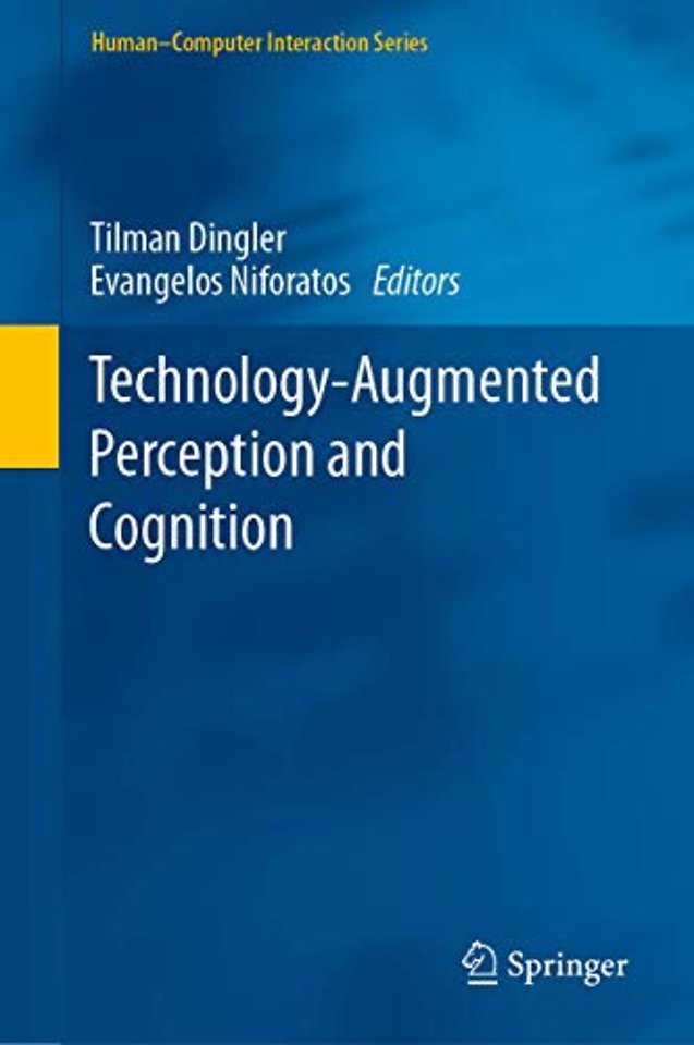 Technology-Augmented Perception and Cognition