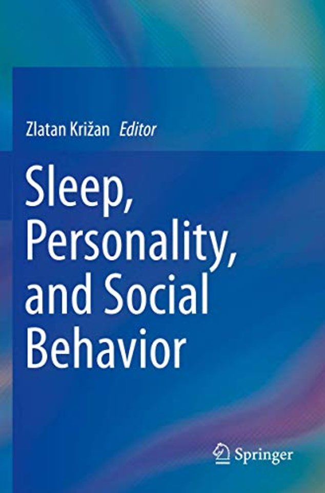 Sleep, Personality, and Social Behavior
