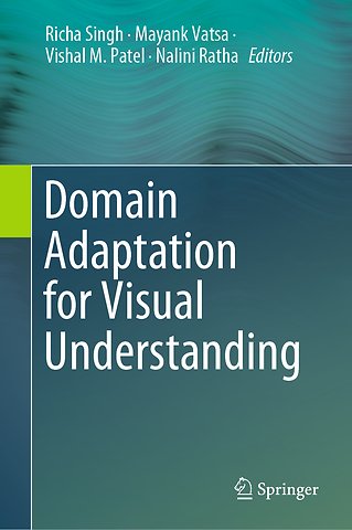 Domain Adaptation for Visual Understanding