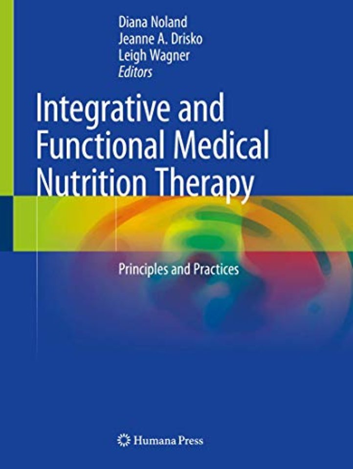 Integrative and Functional Medical Nutrition Therapy