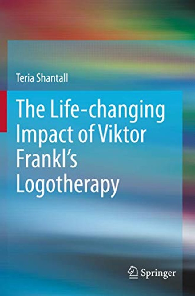 The Lıfe-changıng Impact of Vıktor Frankl's Logotherapy