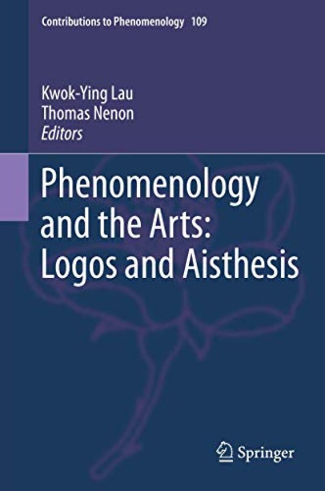 Phenomenology and the Arts: Logos and Aisthesis