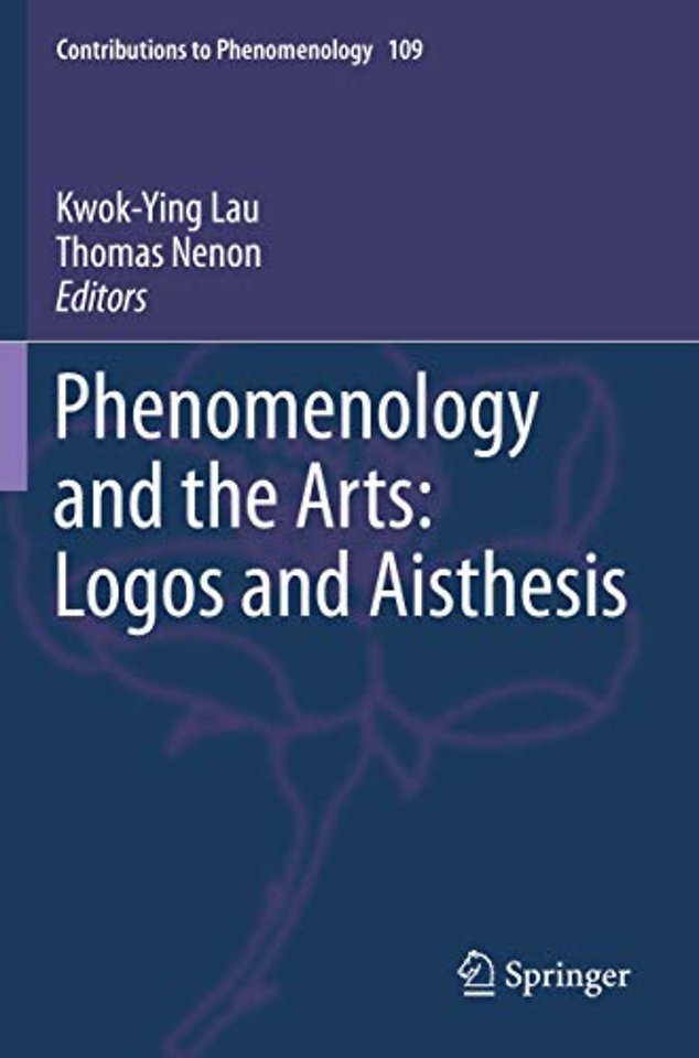 Phenomenology and the Arts: Logos and Aisthesis