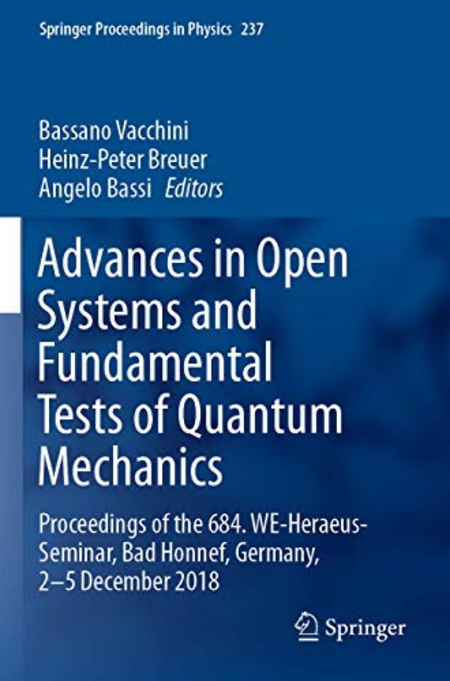 Advances in Open Systems and Fundamental Tests of Quantum Mechanics