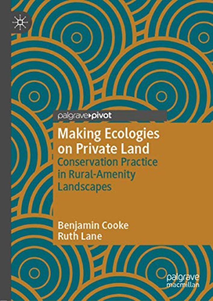 Making Ecologies on Private Land