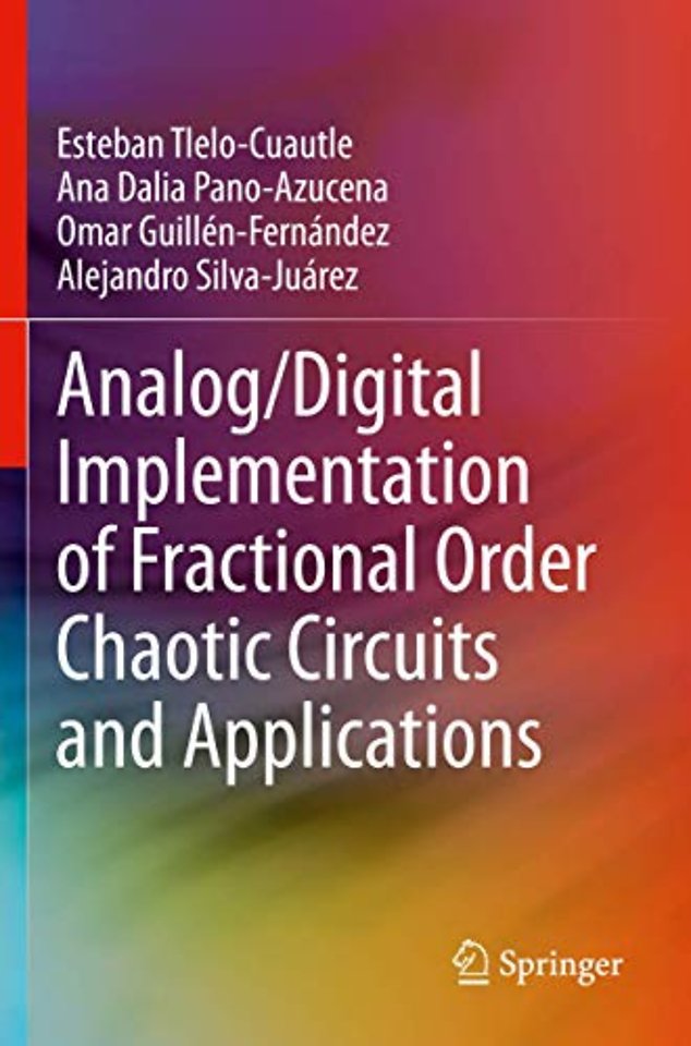 Analog/Digital Implementation of Fractional Order Chaotic Circuits and Applications