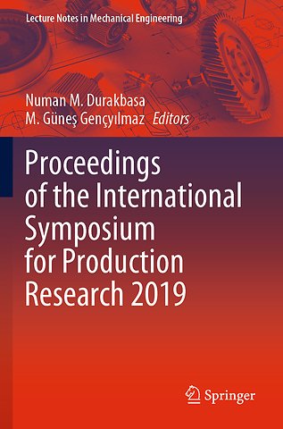 Proceedings of the International Symposium for Production Research 2019