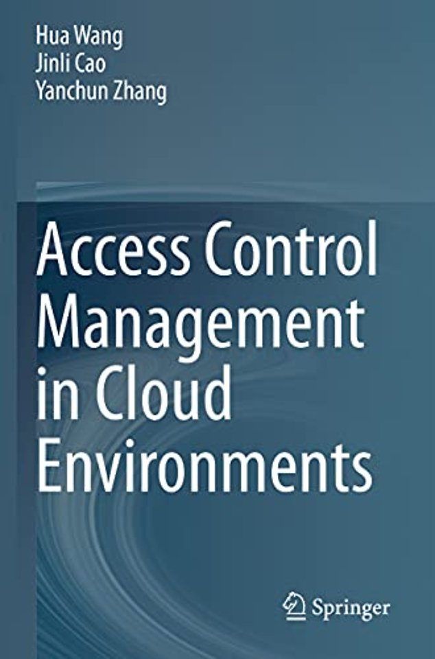 Access Control Management in Cloud Environments