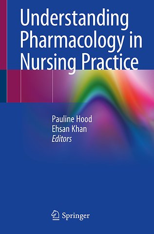 Understanding Pharmacology in Nursing Practice