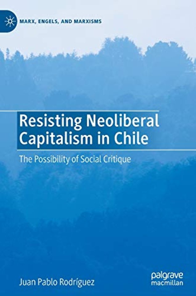 Resisting Neoliberal Capitalism in Chile